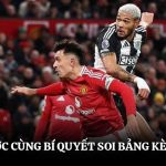 Tỷ Lệ Cá Cược Cùng Bí Quyết Soi Bảng Kèo Cực Chuẩn